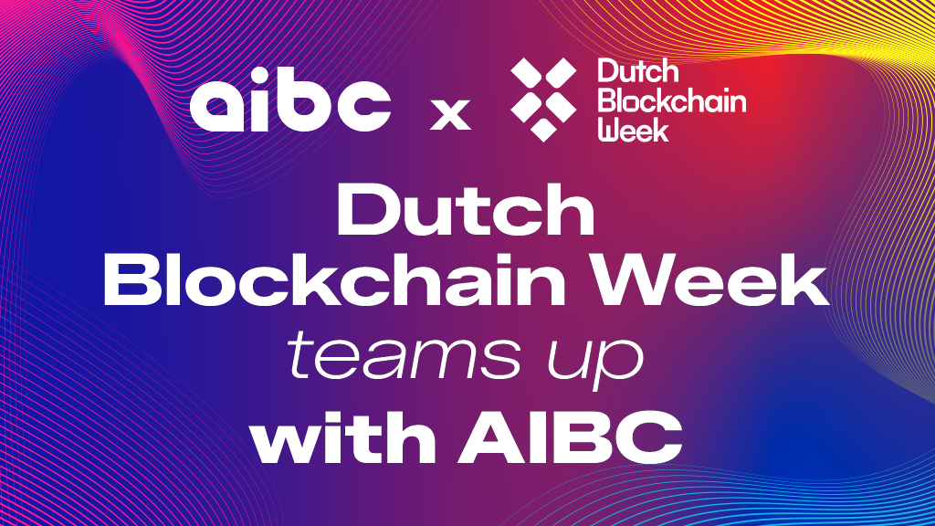 Dutch Blockchain Week teams up with AIBC ahead of Amsterdam summit